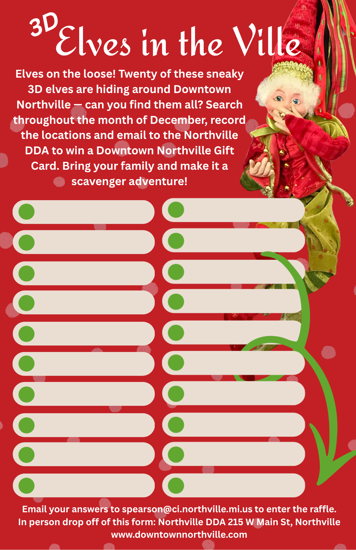 Find 3D elves in Downtown Northville scavenger hunt.