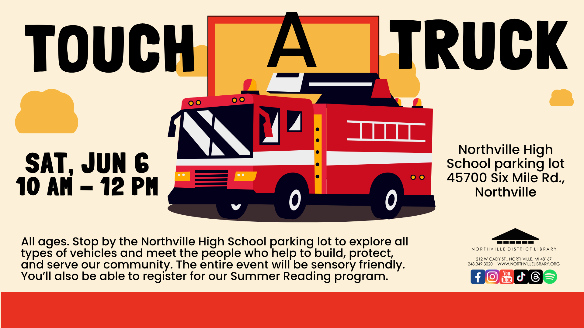 Touch a Truck program on Saturday, June 6 from 10 AM - 12 PM at the Northville High School, in the parking lot for all ages. Hosted by the Northville District Library, with a red fire truck featured.